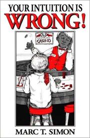 Cover of: Your Intuition Is Wrong!