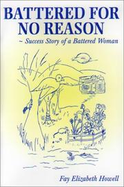 Cover of: Battered for No Reason: Success Story of a Battered Woman