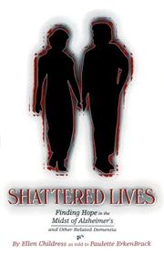 Front cover of Shattered Lives by Ellen Childress