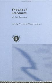 Cover of: The end of economics by Michael Perelman