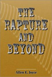 Cover of: The Rapture and Beyond | Allen E. Joyce