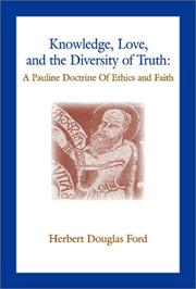 Cover of: Knowledge, Love, and the Diversity of Truth | Herbert Douglas Ford