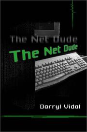 Cover of: The Net Dude by Darryl Vidal