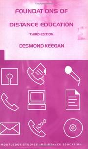 Cover of: Foundations of distance education by Desmond Keegan