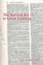 Cover of: The Survival Kit to Quick Learning by Lois Amelia Tilly, Lois Amelia Tilly