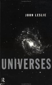 Universes by Leslie, John, John Leslie