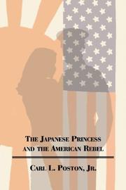 Cover of: The Japanese Princess and the American Rebel