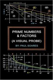Cover of: Prime Numbers and Factors: A Visual Probe