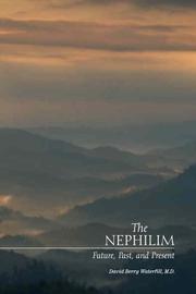 Cover of: The Nephilim | David Berry, M.D. Waterfill