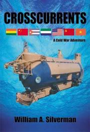 Cover of: Crosscurrents by William A. Silverman, William A. Silverman