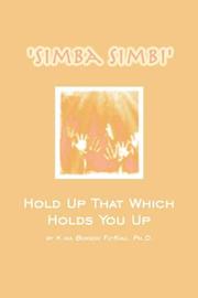 Cover of: Simba Simbi: Hold up That Which Holds You Up