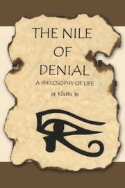 Cover of: The Nile of Denial | Klaatu