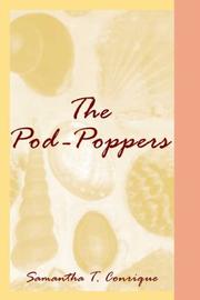 The Pod-Poppers by Samantha T. Conrique