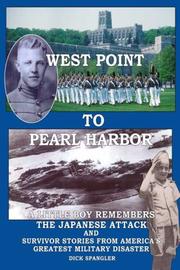 West Point to Pearl Harbor by Dick Spangler