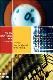 Cover of: Media technology and society by Brian Winston
