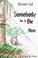 Cover of: Somebody Has to Die...Now