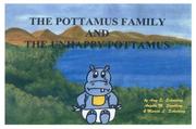 Cover of: The Pottamus Family and The Unhappy Pottamus | Amy E. Scheiding