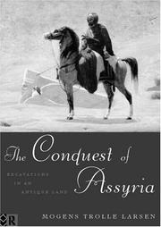Cover of: The conquest of Assyria by Mogens Trolle Larsen