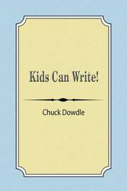 Cover of: Kids Can Write!