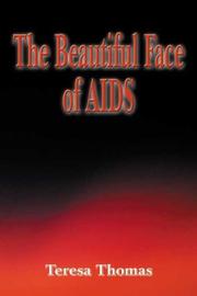 Cover of: The Beautiful Face of AIDS