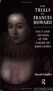 Trials of Frances Howard by David Lindley