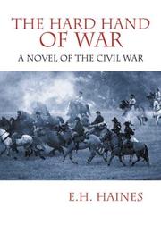 Cover of: The Hard Hand of War: A Novel of the Civil War