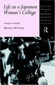 Cover of: Life in a Japanese women's college by Brian J. McVeigh