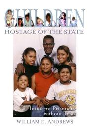 Cover of: Children Hostage of the State: Innocent Prisoners Without Trial