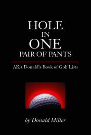 Cover of: Hole In One Pair Of Pants: Aka Donald's Book Of Lists