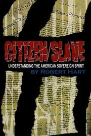 Cover of: Citizen/slave: Understanding the American Sovereign Spirit