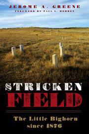 Cover of: Stricken Field: The Little Bighorn Since 1876