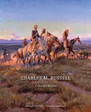 Cover of: Charles M. Russell: A Catalog Raisonne (The Charles M. Russell Center Series on Art and Photography of the American West)