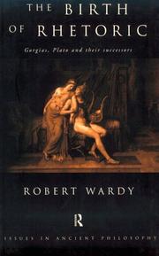 The Birth of Rhetoric by Robert Wardy