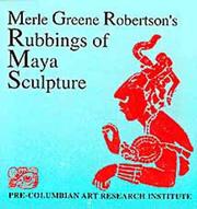 Cover of: Rubbings of Maya Sculpture by Merle Greene Robertson