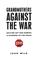 Cover of: Grandmothers Against the War