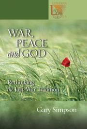 Cover of: War, Peace And God by Gary M. Simpson