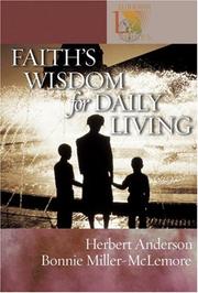 Cover of: Faith's Wisdom for Daily Living (Lutheran Voices) by Bonnie Miller-McLemore, Herbert Anderson