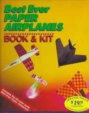 Cover of: Best Ever Paper Airplanes Book & Kit