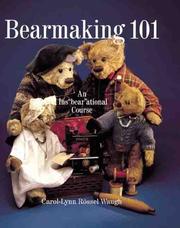 Cover of: Bearmaking 101 by Carol-Lynn Rossel Waugh