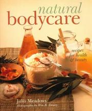 Cover of: Natural Bodycare | Julia Meadows