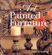 Cover of: The Art of Painted Furniture by Anita Rosenberg, Anita Rosenberg