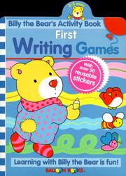 Cover of: Billy the Bears Activity Book First Writing Games (Billy the Bear Activity Books)