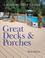 Cover of: Great Decks & Porches