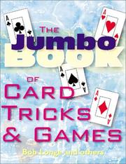 Cover of: The Jumbo Book of Card Tricks & Games | Bob Longe