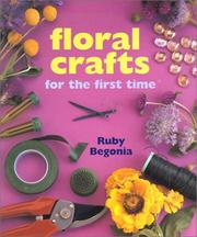 Cover of: Floral Crafts For The First Time