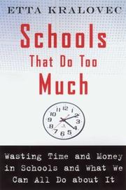Cover of: Schools That Do Too Much by Etta Kralovec