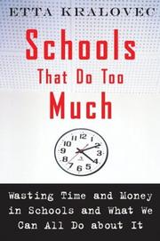 Schools That Do Too Much by Etta Kralovec