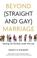 Cover of: Beyond (Straight and Gay) Marriage