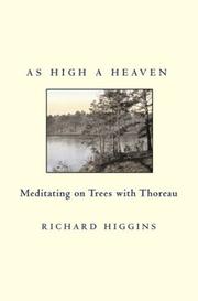 Cover of: As High a Heaven: Meditating on Trees with Thoreau