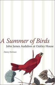 Cover of: A Summer of Birds: John James Audubon at Oakley House (The Hill Collection: Holdings of the Lsu Libraries)